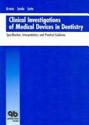 Clinical Investigations of Medical Devices in Dentistry by Martin Groten