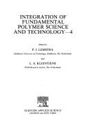 Cover of: Integration of Fundamental Polymer Science and Technology