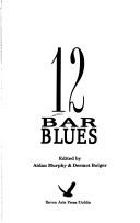 Cover of: 12 bar blues by edited by Aidan Murphy & Dermot Bolger.