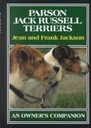 Cover of: Parson Jack Russell Terriers: An Owner's Companion