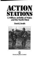 Cover of: Action Stations by David J. Smith (undifferentiated)