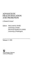 Advances In Health Education & Promotion (ADVANCES IN HEALTH EDUCATION AND PROMOTION) by William Ward