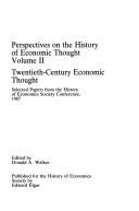Cover of: Perspectives on the History of Economics Thought: 20Th-Century Economic Thought  by Donald A. Walker