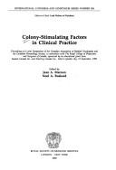 Colony-stimulating Factors in Clinical Practice (International Congress & Symposium) by J. A. Maroun