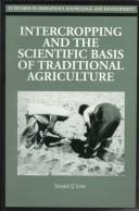 Cover of: Intercropping and the scientific basis of traditional agriculture | Donald Q. Innis
