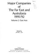 Cover of: Major Companies of the Far East and Australasia, 1991/92: East Asia (Major Companies of the Far East and Australasia)