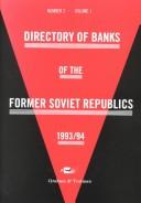 Cover of: Directory of Banks of the Former Soviet Republics 1993/94 by East West Information Communication