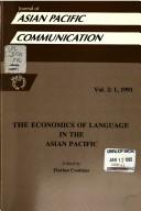 Cover of: Journal of Asian Pacific Communication: The Economics of Language in the Pacific/No. 1, 1991