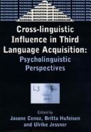 Cross-Linguistic Influence in Third Language Acquisition by Jasone Cenoz, Britta Hufeisen, Ulrike Jessner