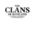 The clans of Scotland by Micheil MacDonald