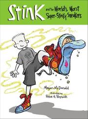 Cover of: Stink and the World's Worst Super-Stinky Sneakers (Stink) by Megan McDonald
