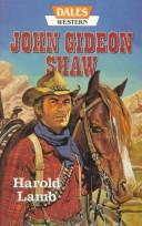 Cover of: John Gideon Shaw