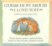 Cover of: Guess How Much I Love You CD (Guess How Much I Love You) by Sam McBratney