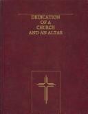 Cover of: Dedication of a Church and Altar