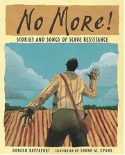Cover of: No More!: Stories and Songs of Slave Resistance
