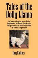 Cover of: Tales of the Dolly Llama by Guy Kuttner