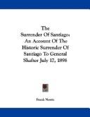 The surrender of Santiago by Frank Norris