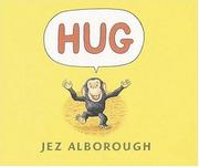 Cover of: Hug Lap-Size Board Book by Jez Alborough