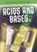 Cover of: Acids and Bases (Chemicals in Action)