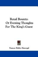 Cover of: Royal Bounty: Or Evening Thoughts For The King's Guest