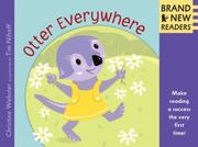 Cover of: Otter Everywhere by Christine Webster