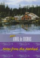 Notes from the Netshed by Amor De Cosmos