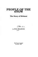 Cover of: People of the Snow: The Story of Kitimat