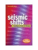 Cover of: Seismic Shifts : Leading in Times of Change
