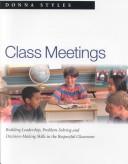 Class Meetings by Donna Styles