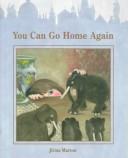 Cover of: You Can Go Home Again by Jirina Marton, Jirina Marton