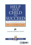 Cover of: Help Your Child to Succeed the Essential Guide for Parents (Family Learning)