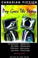 Cover of: Pop Goes the Story: Canadian Fiction Anthology