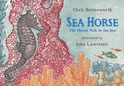 Cover of: Sea horse by Christine Butterworth