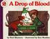 Cover of: Drop of Blood (Let's Read and Find Out Book)