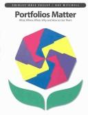 Cover of: Portfolios Matter: What, Where, When, Why, and How to Use Them