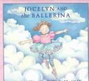 Cover of: Jocelyn and the Ballerina by Nancy Hartry