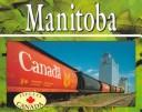 Cover of: 'Manitoba (Hello Canada Series) by Sarah Yates
