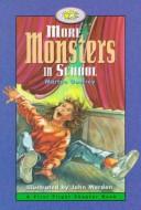 Cover of: More Monsters in School (First Flight Books Level Four) | Martyn Godfrey