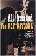 Cover of: All Amazed: For Roy Kiyooka