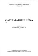 Cover of: Cath Maighe Lena (Mediaeval & Modern Irish) by Jackson, Kenneth Hurlstone