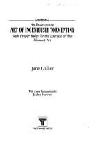 Cover of: The Art of Ingeniously Tormenting | Jane Collier