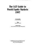 Cover of: LGT Guide to World Equity Markets 1997