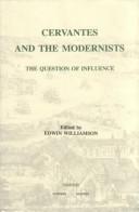 Cover of: Cervantes and the Modernists: The Question of Influence (Monografas A)