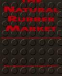 Cover of: The Natural Rubber Market by Burger, Hidde P. Smitt, Kees