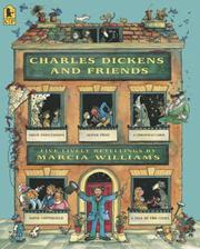 Cover of: Charles Dickens and Friends by Marcia Williams, Marcia Williams