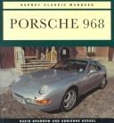Cover of: Porsche 968 (Osprey Classic Marques) by David Sparrow, Adrienne Kessel