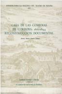 Casa de las Comedias de Córdoba: 1602-1694 by Angel María García Gómez