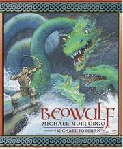 Beowulf by Michael Morpurgo, Michael Foreman, Michael Foreman