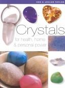 Cover of: Crystals by Ken Taylor, Joules Taylor