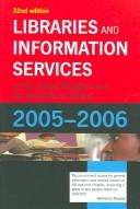Cover of: Libraries And Information Services in the United Kingdom And the Republic of Ireland: 2005-2006